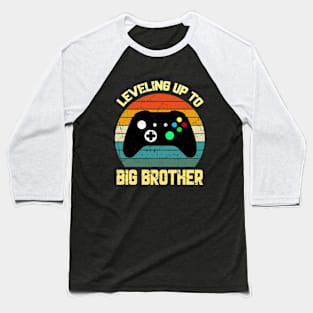 Leveling up to Big Brother funny gamer boys kids men Baseball T-Shirt